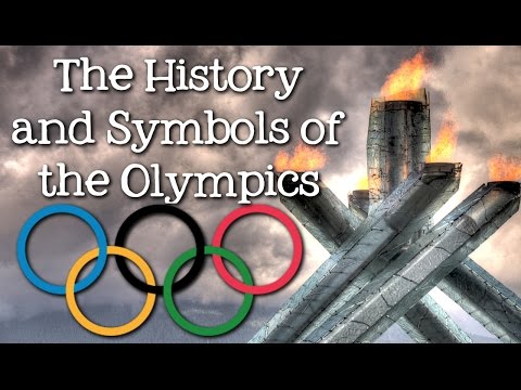 The History and Symbols of the Olympics