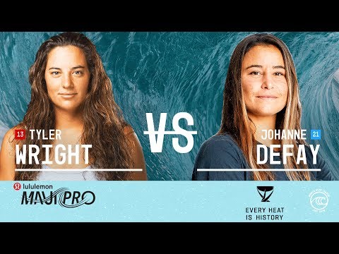 Tyler Wright vs. Johanne Defay - Quarterfinals, Heat 2 - lululemon Maui Pro W 2019