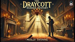 🔍 The Draycott Murder Mystery by Molly Thynne 📚