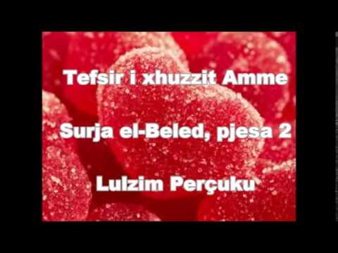 Tefsir - Surja El-Beled - Pjesa 2