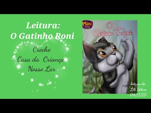 Leitura: O Gatinho Roni- Educação Infantil