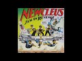 Newcleus Jam On It Mega Mix