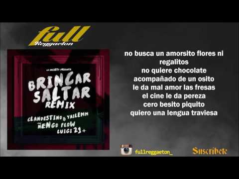 Brincar Saltar (Remix) Letra - Clandestino y Yailemm Ft Ñengo Flow & Lui G 21 Plus