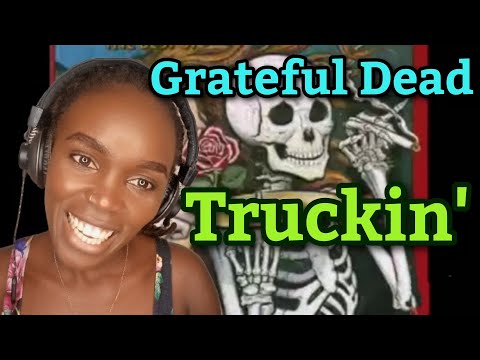 African Girl First Time Hearing Grateful Dead - Truckin' | REACTION