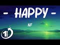 [ Loop 1Hour ]  NF - Happy (Lyrics)