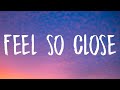 Calvin Harris Feel So Close Lyrics