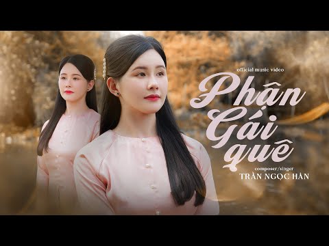 Phận gái quê - Trần Ngọc Hân