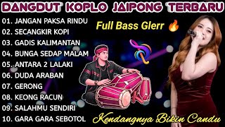 Download lagu DANGDUT KOPLO JAIPONG TERBARU 2026 ~ JANGAN PAKSA RINDU 🔥 FULL BASS GLERR mp3 Download lagu DANGDUT KOPLO JAIPONG TERBARU 2026 ~ JANGAN PAKSA RINDU 🔥 FULL BASS GLERR mp3