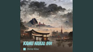 Download lagu Kamu Nakal Ihh mp3