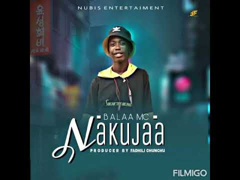 Balaa Mc || Nakuja (singeli)