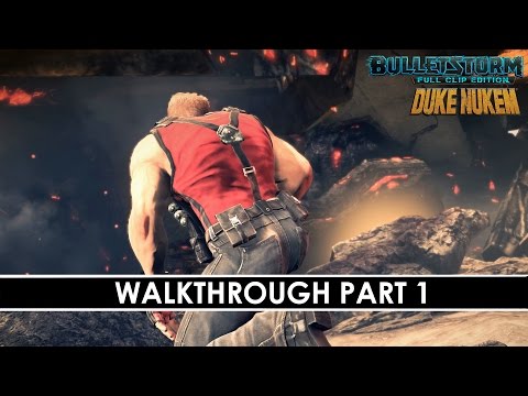 BulletStorm: Full Clip Edition - Hail To The King Baby - Gameplay Walkthrough Part 1