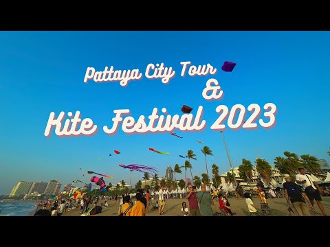 Pattaya City Tour & Kite Festival 2023 On the Beach 2023 | Pattaya | Thailand 🇹🇭 4K