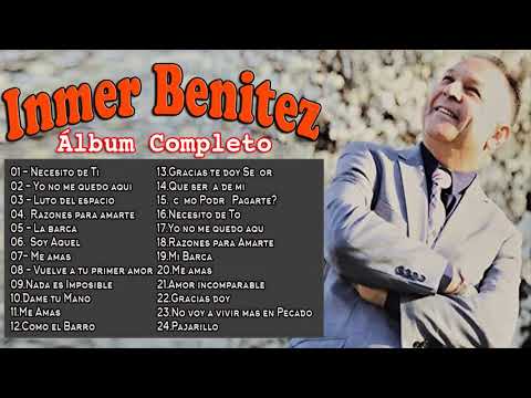 Inmer Benitez  | 1 hora de musica cristiana con Inmer Benitez album