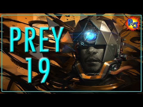 Let's Play Prey | PS4 Gameplay Walkthrough | Part 19 Welcome to the Arboretum (P+J)