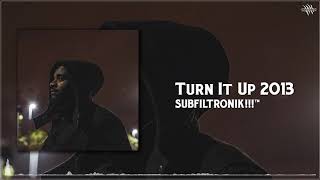 Cover art for Turn It Up (2013)