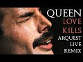 Queen Love Kills Arquest Live Remix