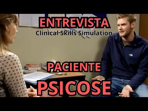 #120 - Interview with a patient in a state of psychosis (reception) UCLA - clinical skills simula...