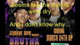 Brutha- She&#39;s Gone With Lyrics