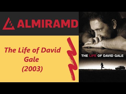 The Life of David Gale  - 2003 Trailer