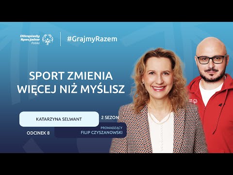 "Sport zmienia więcej niż myślisz" | podcast #GrajmyRazem | rozmowa z Katarzyną Selwant