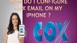 How do I Configure Cox email on iPhone ? 1-888-886-0477
