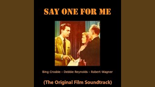 You Can&#39;t Love Them All (From &quot;Say One for Me&quot;)