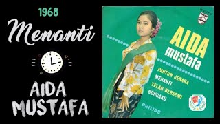 Download lagu Aida Mustafa - Menanti | (lagu langka) 1968 mp3