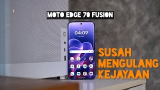 Motorola Edge 70 Fusion, Ini Hp Bagus, Tapi.... Ada Tapinya !!