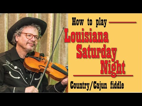 Louisiana Saturday Night (fiddle lesson)