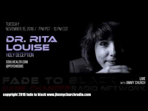 Ep. 557 FADE to BLACK Jimmy Church w/ Dr. Rita Louise : Holy Deception : LIVE