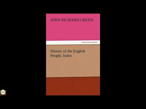 History of the English People, Index by John Richard Green — free full audiobook