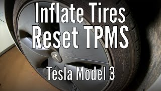 How to inflate tires and reset TPMS on a Tesla Model 3 car