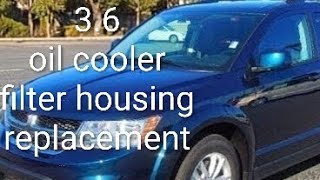 2013 dodge journey oil cooler / filter housing replacement.