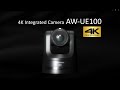 Panasonic 4K60p PTZ Camera AW-UE100 supporting NDI and SRT - Promotion Movie (ENG ver.)