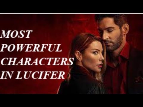 Comparison: Strongest Lucifer Characters Ranked Weakest To Strongest