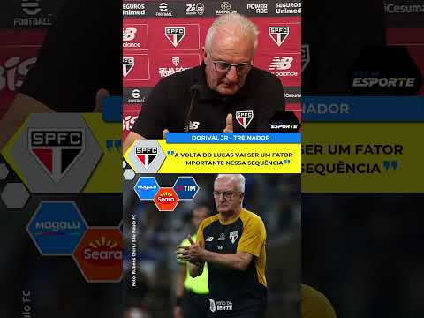 DORIVAL FALA SOBRE O RETORNO DE LUCAS NO ELENCO DO SÃO PAULO