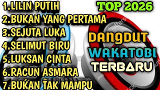 Download lagu LAGU DANGDUT PILIHAN TOP 2026  DANGDUT WAKATOBI TERBARU  mp3