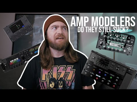 DO AMP MODELERS STILL SUCK? | Modeling Amps in 2021