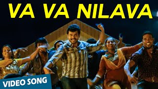 Va Va Nilava Official Video Song  Naan Mahaan Alla