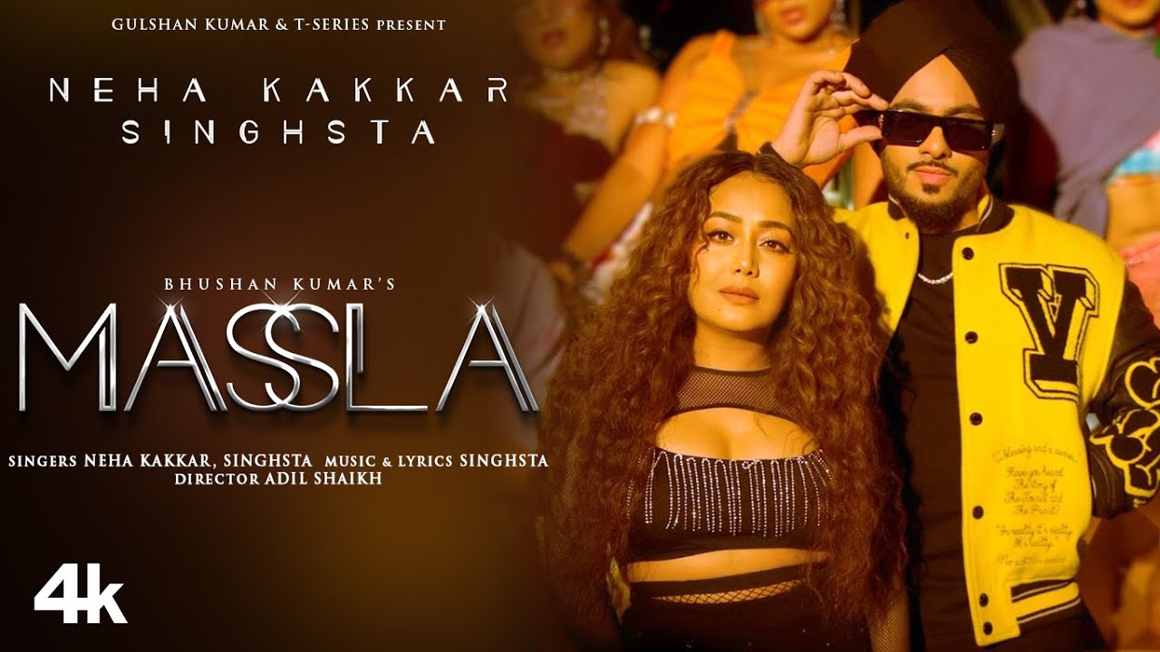Neha Kakkar And Singhstas Brand New Song Massla Has Been Released By T-Series