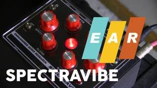 Video thumbnail for Spectravibe Pre-Order Prototype Demo by Endangered Audio Research Video