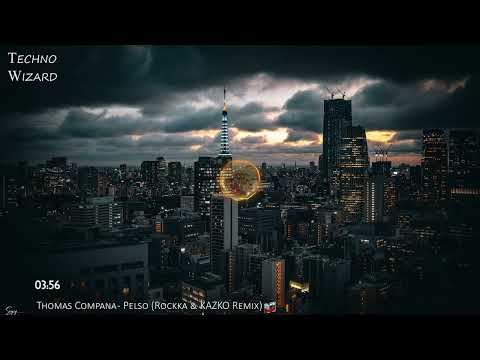 Thomas Compana - Pelso (Rockka & KAZKO Remix)