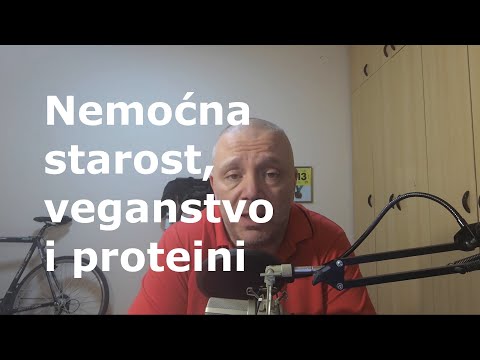 Nemoćna starost, veganstvo i proteini - gde je tu veza!?