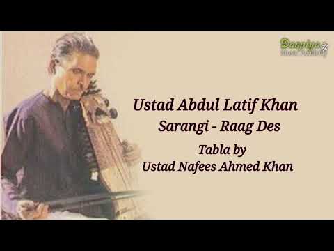 Ustad Abdul Latif Khan | Sarangi Recital | Raag Des | Classical | Instrumental