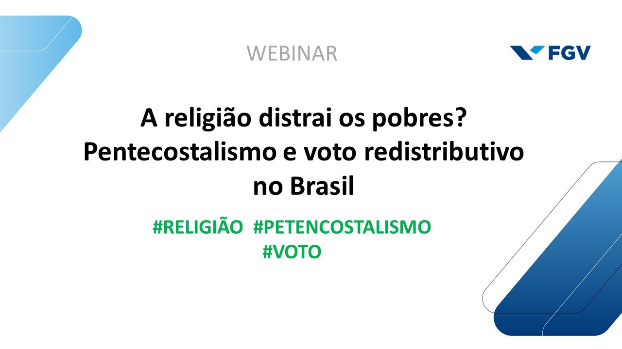 Webinar | A religião distrai os pobres? Pentecostalismo e voto redistributivo no Brasil
