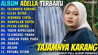 Download lagu TAJAMNYA KARANG - GELAS RETAK - Revina Alvira - Nadaswarna Dangdut Full Album Terbaru mp3