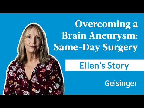 Ellen’s Incredible Recovery from a Brain Aneurysm | Same-Day Surgery Success