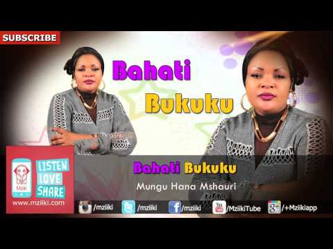 Mungu Hana Mshauri | Bahati Bukuku | Official Audio