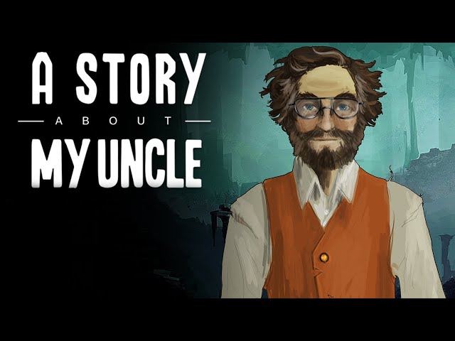 A Story About My Uncle