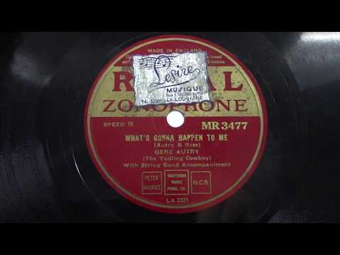 Gene Autry:  What's gonna happen to me.  (1942).
